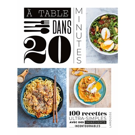 À table dans 20 minutes!