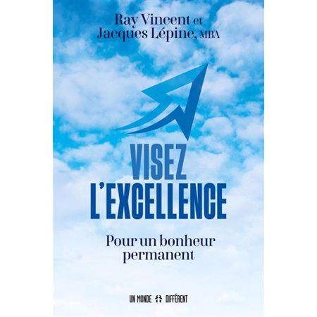 Visez l'excellence