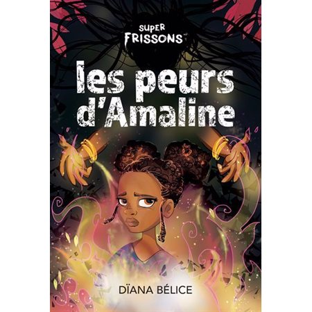 Les peurs d’Amaline