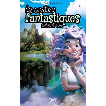 Les aventures fantastiques d'Ava et Tim #3