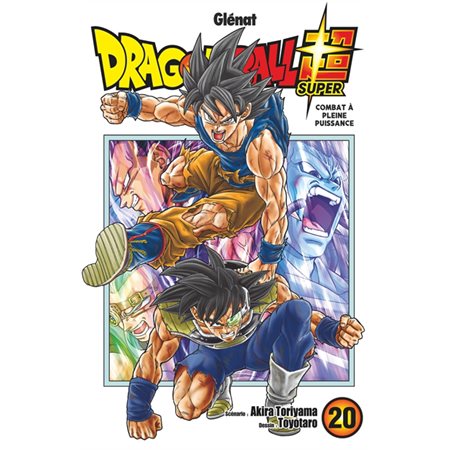 Dragon ball super #20 Combat à pleine puissance