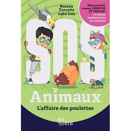 S.O.S Animaux, L'affaires des poulettes