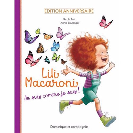 Lili Macaroni - Je suis comme je suis !