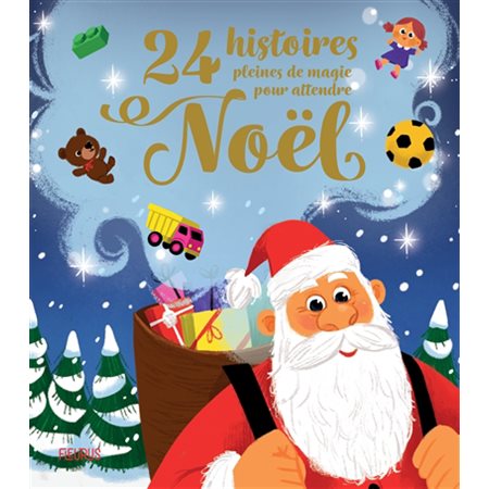 24 histoires pleines de magie pour attendre Noël