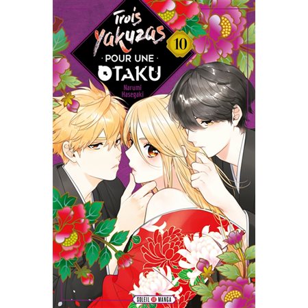 Trois yakuzas pour une otaku #10