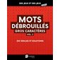 Mots débrouillés gros caractères #2