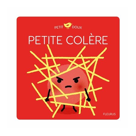 Petite colère, Petit doux