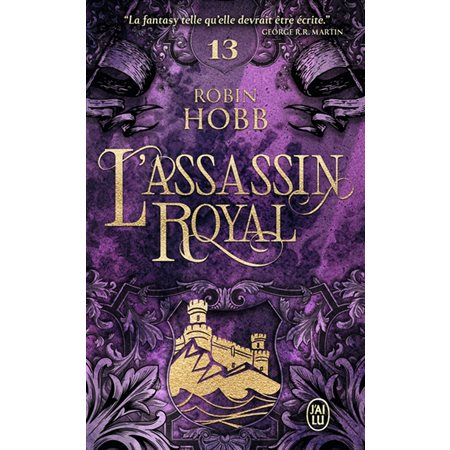 Adieux et retrouvailles, L'assassin royal #13