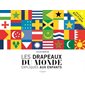 Les drapeaux du monde expliqués aux enfants