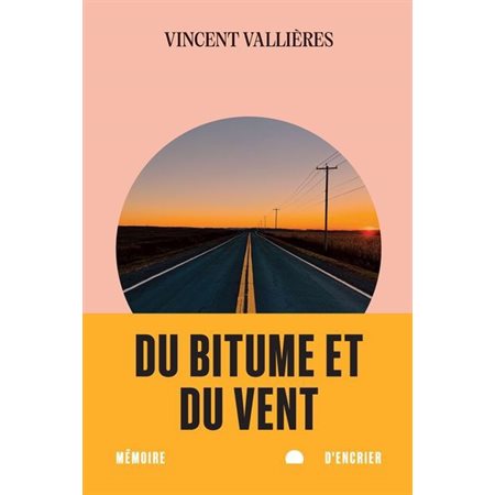 Du bitume et du vent