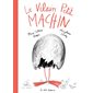 Le vilain petit machin