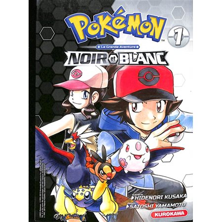 Pokémon, la grande aventure : Noir et Blanc #1