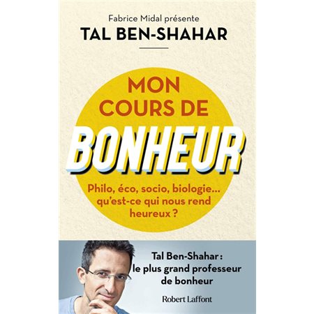 Mon cours de bonheur : introduction