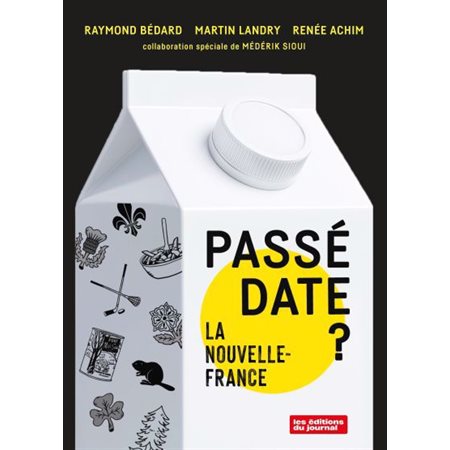 Passé date ? La Nouvelle-France