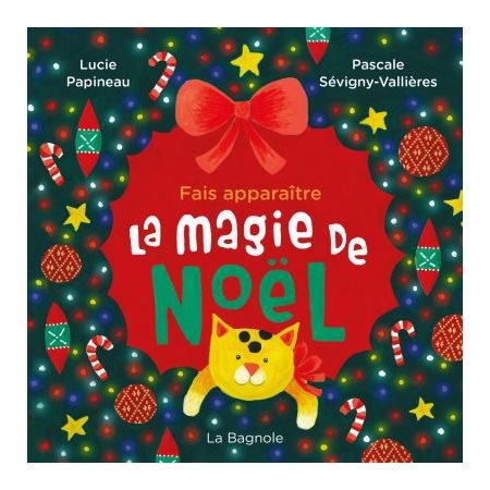 Fais apparaître la magie de Noël