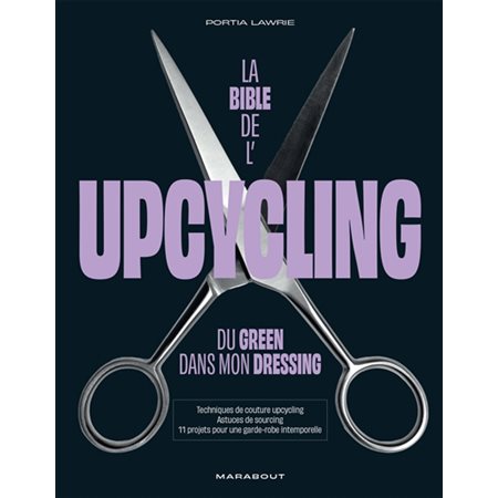 La bible de l'upcycling