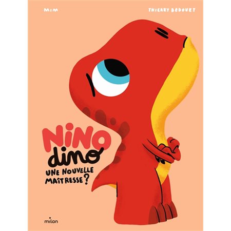 Nino dino, Une nouvelle maîtresse ?