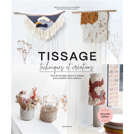 Tissage, techniques et créations