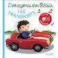 L'imagerie des bébés, Les transports