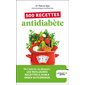 500 recettes antidiabète