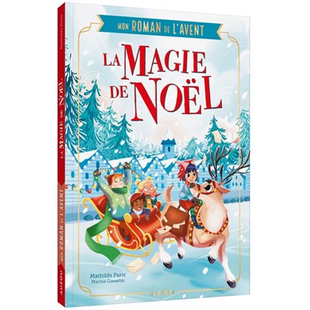 Mon roman de l'Avent, La magie de Noël