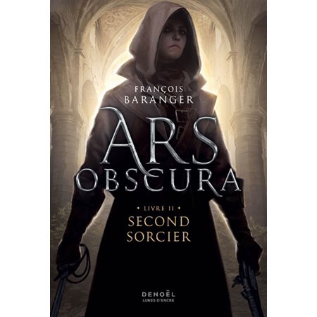 Second sorcier, Ars obscura #2