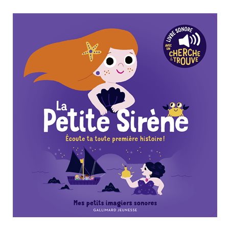 La petite sirène : écoute ta toute première histoire !, Mes petits imagiers sonores