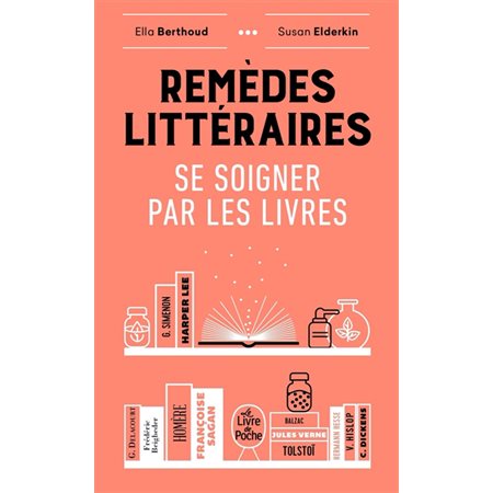 Remèdes littéraires : se soigner par les livres