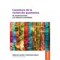 L'aventure de la recherche qualitative: du questionnement à la rédaction scientifique
