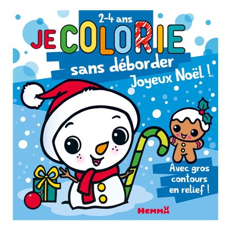 Je colorie sans déborder, Joyeux Noël ! (2-4 ans)