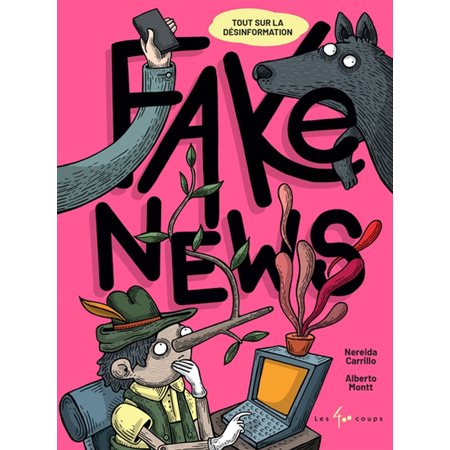 Fake News : Tout sur la désinformation