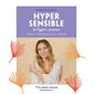 Mes petites routines hypersensible et hyper sereine