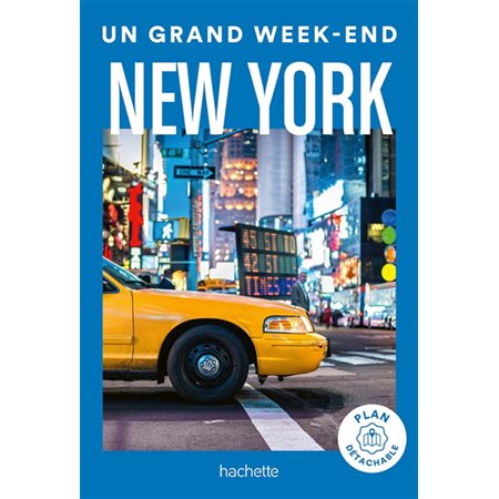 Un grand week-end à New York