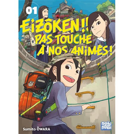 Eizôken !! #1 Pas touche à nos animés