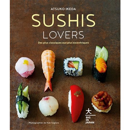 Sushis lovers, Big in Japan