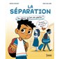 La séparation, Tu veux qu'on en parle