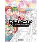 K-pop : un livre à colorier : pop culture coréenne