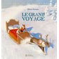 Le grand voyage