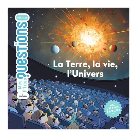 La Terre, la vie, l'Univers