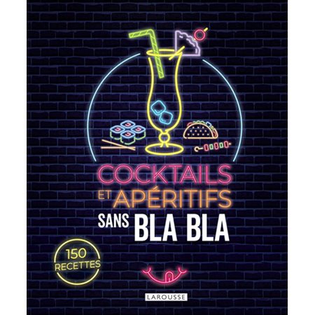 Cocktails et apéritifs sans bla bla