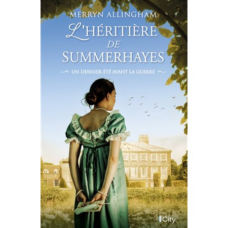 L'héritière de Summerhayes - Un dernier été avant la guerre