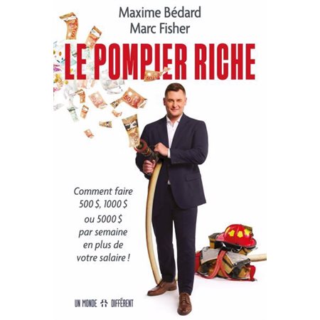 Le Pompier riche