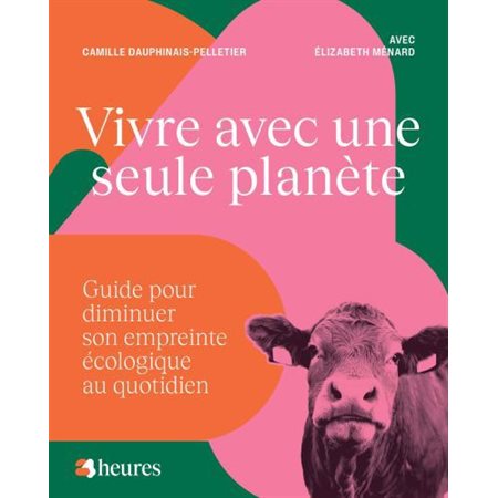 Vivre avec une seule planète