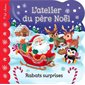 Rabats surprise : L'atelier du Père Noël