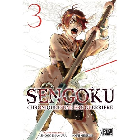 Sengoku : chronique d'une ère guerrière #3