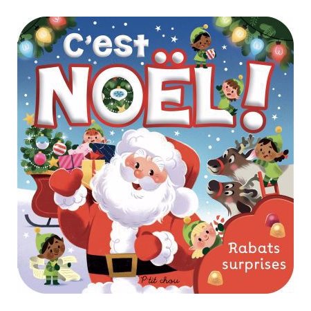 C'est Noël! : rabats surprises