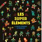 Les super éléments