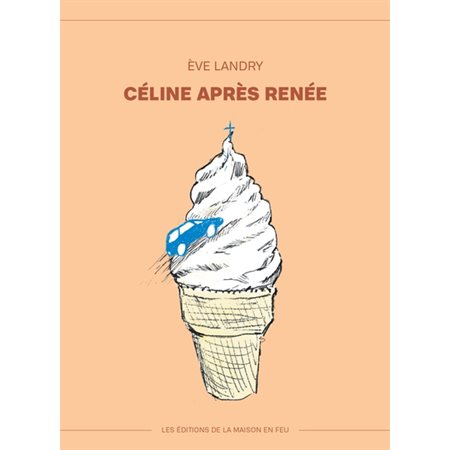 Céline après renée