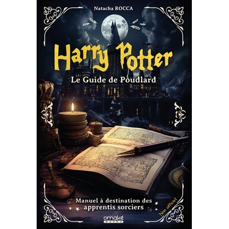 Harry Potter : le guide de Poudlard