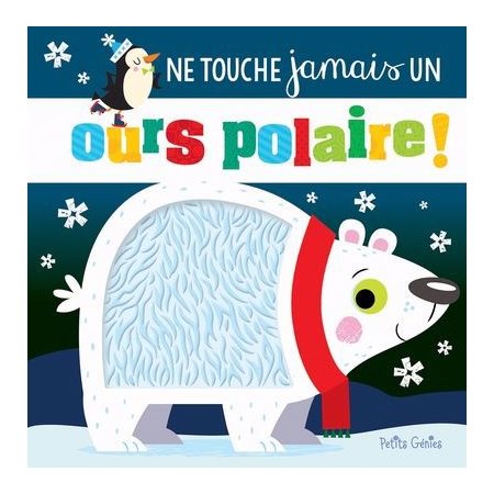 Ne touche jamais un ours polaire !